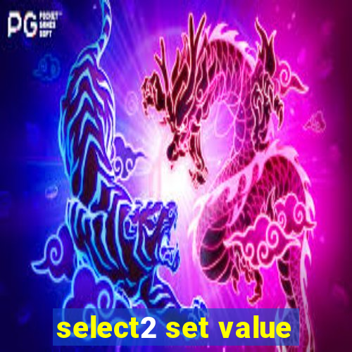 select2 set value